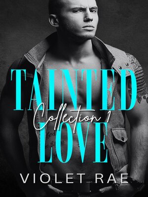 cover image of Tainted Love Collection 1